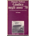 Domenico Pulitanò - Giudice negli anni '70